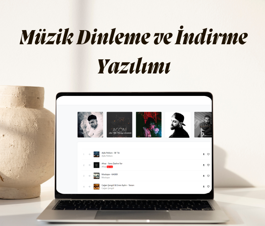 Müzik Dinleme ve İndirme Yazılımı