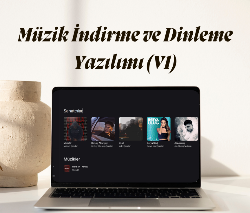 Müzik İndirme ve Dinleme Yazılımı (V1)
